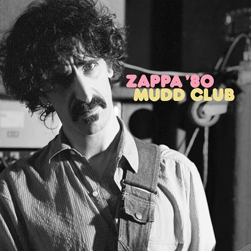 FRANK ZAPPA - MUDD CLUB