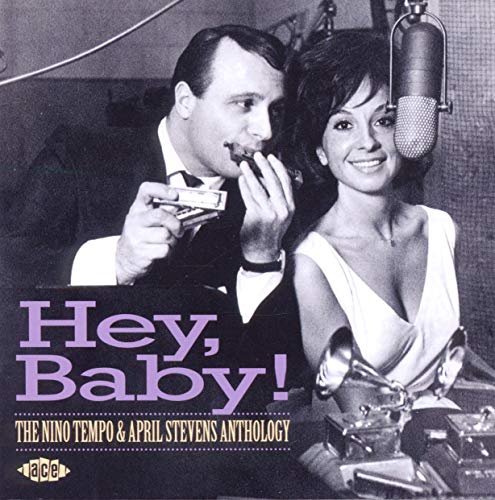 TEMPO, NINO & APRIL STEVENS - HEY, BABY!: THE ANTHOLOGY