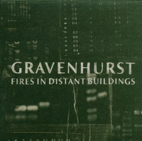 GRAVENHURST - FIRES IN DISTANT BUILDINGS