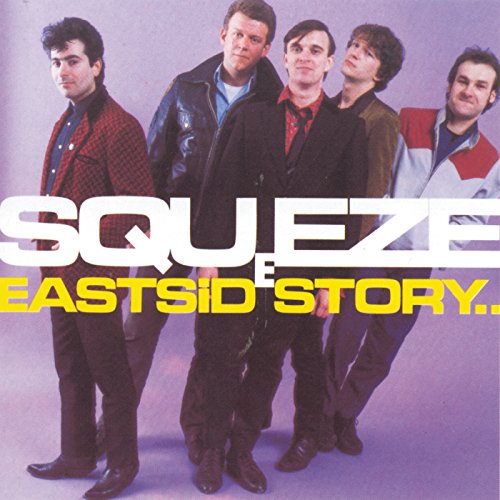 SQUEEZE (BAND) - EAST SIDE STORY