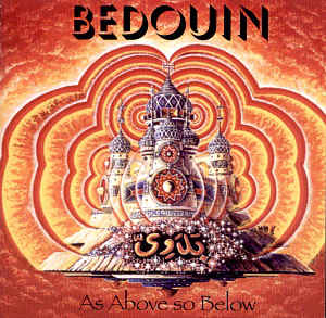 BEDOUIN  - AS ABOVE SO BELOW