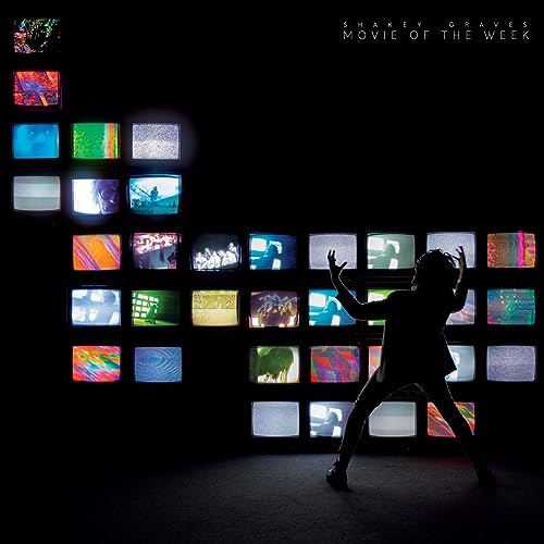 SHAKEY GRAVES - MOVIE OF THE WEEK (CD)