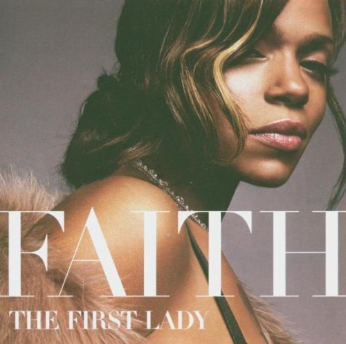 EVANS, FAITH - FIRST LADY