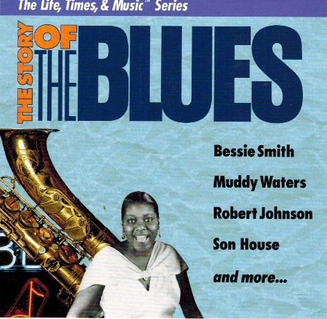 VARIOUS  - THE STORY OF THE BLUES