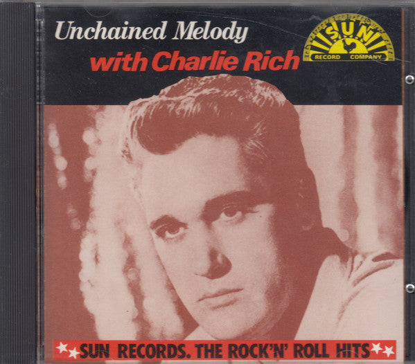 RICH, CHARLIE  - UNCHAINED MELODY (FIRST CHOICE)