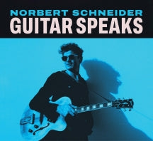 NORBERT SCHNEIDER - GUITAR SPEAKS [CD]