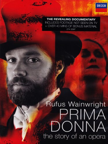 WAINWRIGHT, RUFUS - DVD-PRIMA DONNA: STORY OF AN OPERA