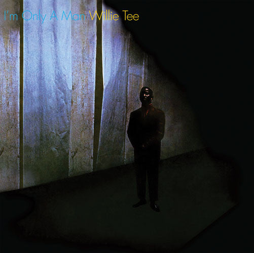 TEE, WILLIE  - I'M ONLY A MAN