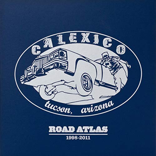 CALEXICO - SELECTIONS FROM ROAD ATLAS
