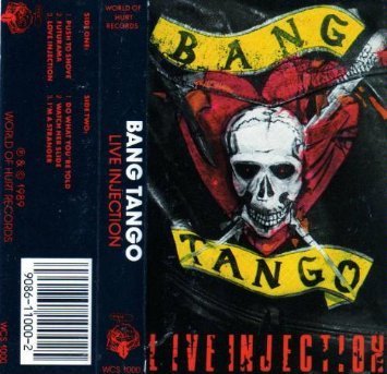 BANG TANGO  - LIVE INJECTION (AUDIO CASSETTE)