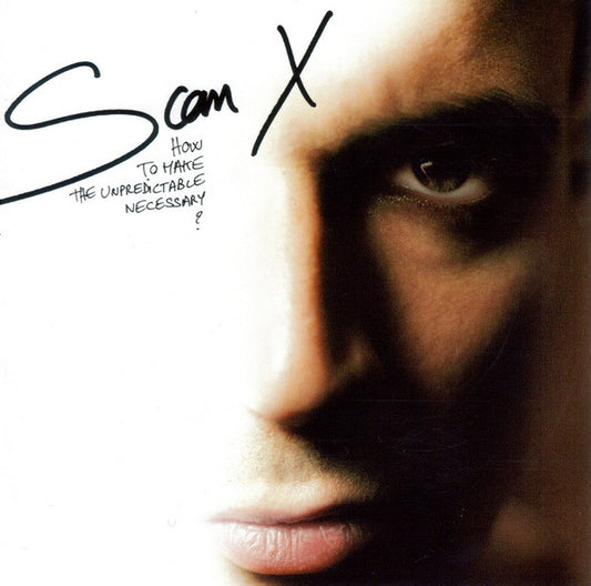 SCAN X  - HOW TO MAKE THE UNPREDICTABLE