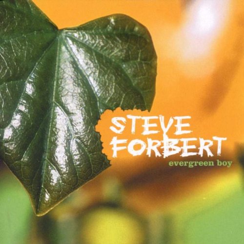 FORBERT, STEVE - FORBERT, STEVE - EVERGREEN BOY