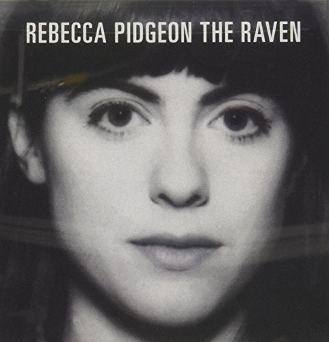 REBECCA PIDGEON - THE RAVEN