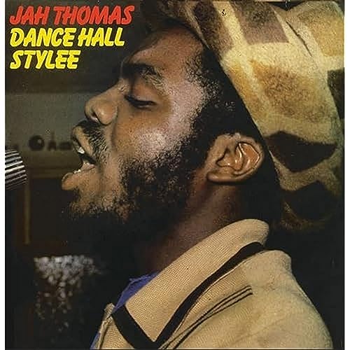 JAH THOMAS - DANCE HALL STYLEE (VINYL)