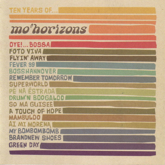 MO' HORIZONS  - TEN YEARS OF