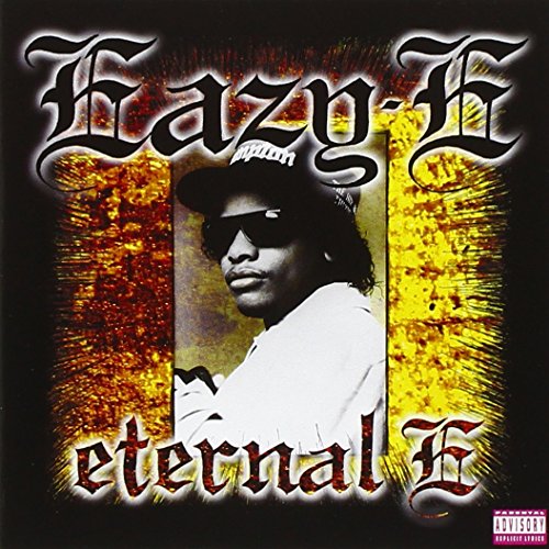 EAZY E - ETERNAL-E