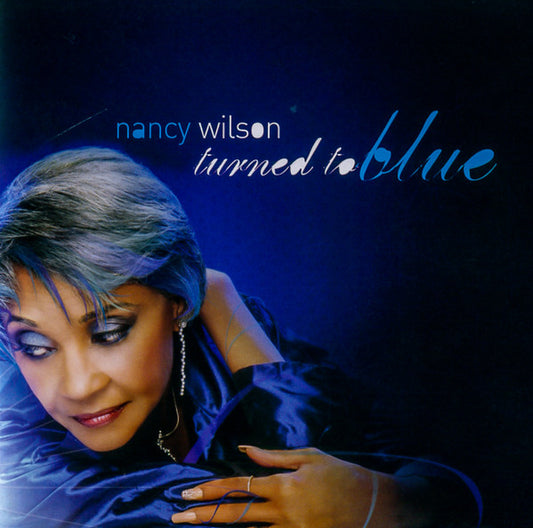 WILSON, NANCY  - TURNED TO BLUE