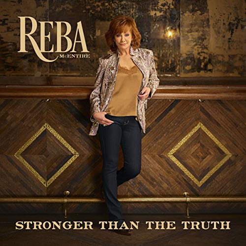 MCENTIRE, REBA - STRONGER THAN THE TRUTH