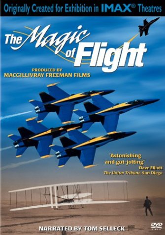 THE MAGIC OF FLIGHT (IMAX LARGE FORMAT)