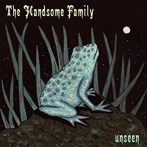 HANDSOME FAMILY - UNSEEN