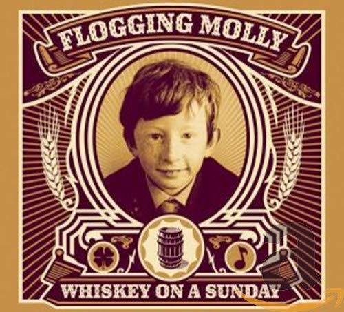 FLOGGING MOLLY - WHISKEY ON A SUNDAY