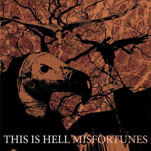 THIS IS HELL - MISFORTUNES