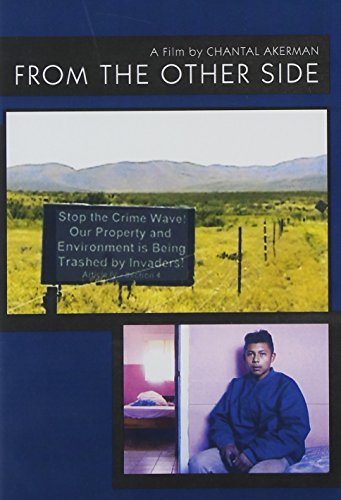 FROM THE OTHER SIDE - DVD-1999-CHANTAL AKERMAN-ICARUS FILMS