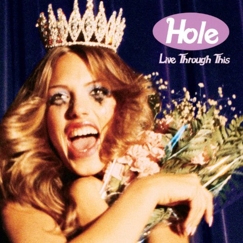 HOLE - LIVE THROUGH THIS