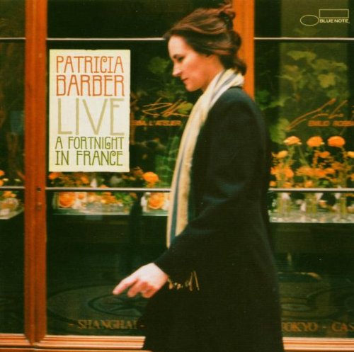 BARBER, PATRICIA - 2004 LIVE A FORTNIGHT IN PAR