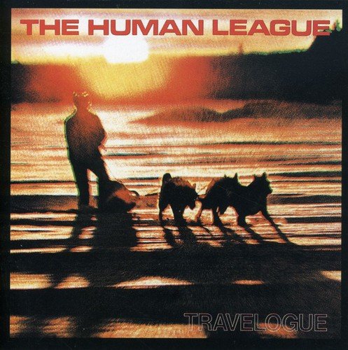 HUMAN LEAGUE - TRAVELOGUE