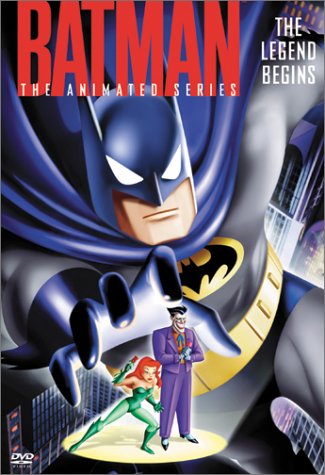 BATMAN: THE ANIMATED SERIES - THE LEGEND BEGINS