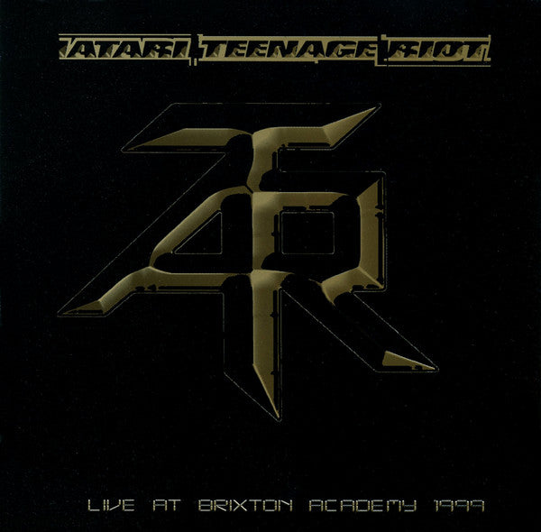 ATARI TEENAGE RIOT  - LIVE AT THE BRIXTON ACADEMY:1999