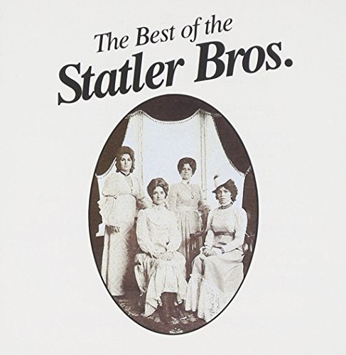 THE STATLER BROTHERS - THE BEST OF THE STATLER BROTHERS