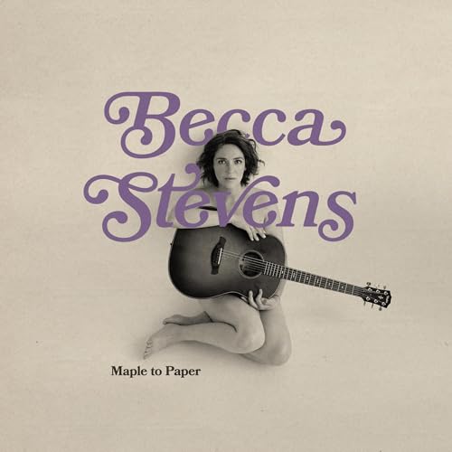 BECCA STEVENS - MAPLE TO PAPER (CD)