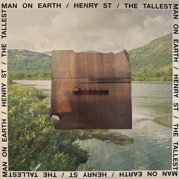 THE TALLEST MAN ON EARTH - HENRY ST