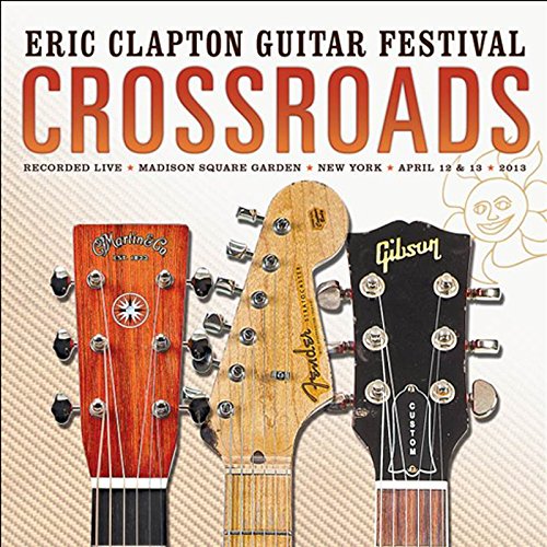 ERIC CLAPTON - CROSSROADS FESTIVAL 2013 (CD)