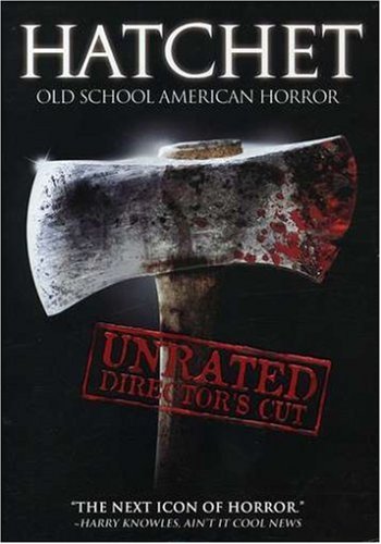 HATCHET (UNRATED DIRECTOR'S CUT)