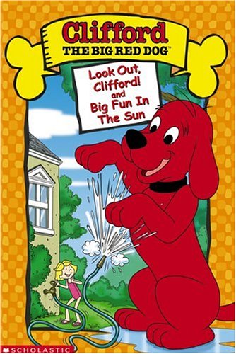 CLIFFORD THE BIG RED DOG: LOOK OUT, CLIFFORD!/BIG FUN IN THE SUN [IMPORT]