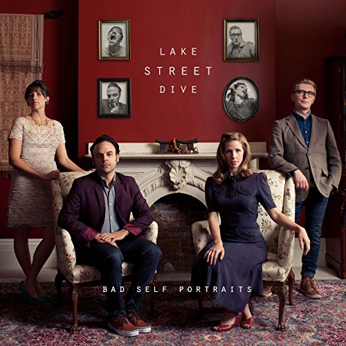 LAKE STREET DIVE - BAD SELF PORTRAITS