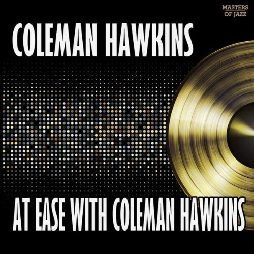 HAWKINS, COLEMAN - AT EASE W/ (RM)