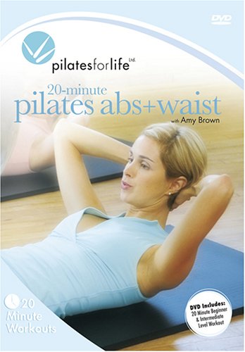 PILATES FOR LIFE: 20-MINUTE PILATES, ABS & WAIST