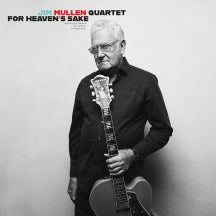 JIM MULLEN - FOR HEAVEN'S SAKE [CD]