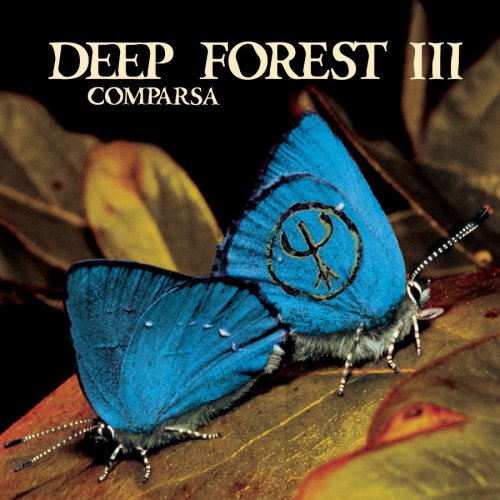 DEEP FOREST  - COMPARSA