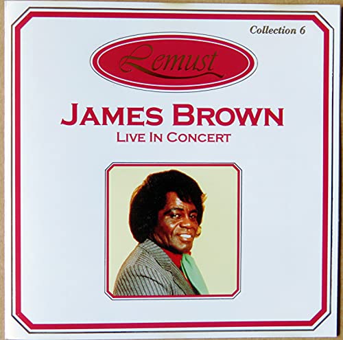 BROWN, JAMES - LIVE IN CONCERT