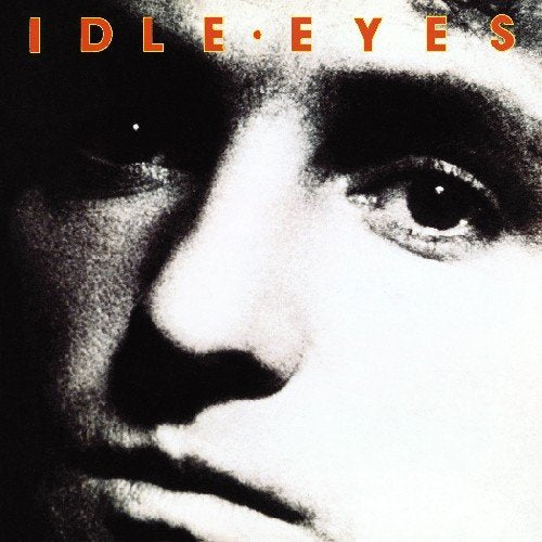 IDLE EYES - IDLE EYES