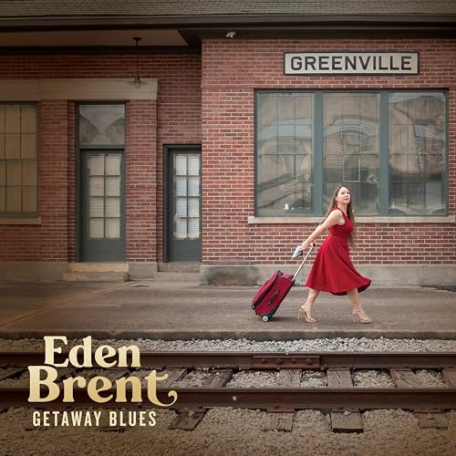 EDEN BRENT - GETAWAY BLUES (CD)