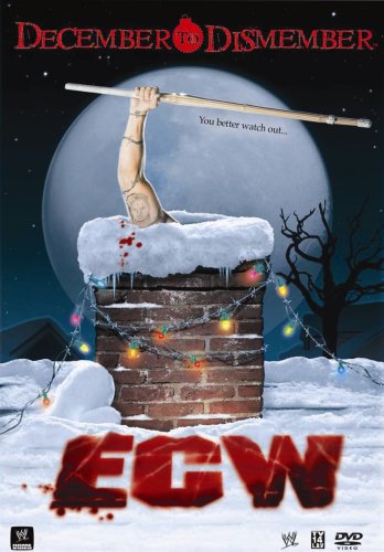 ECW: DECEMBER TO DISMEMBER