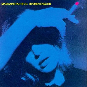 FAITHFULL, MARIANNE - BROKEN ENGLISH