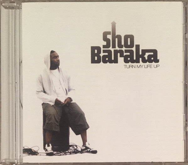 BARAKA, SHO  - TURN MY LIFE UP