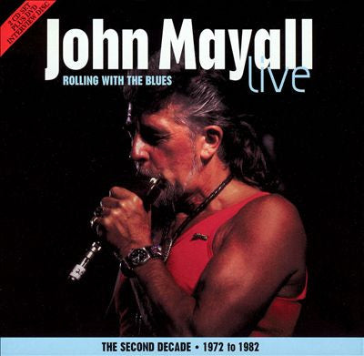 MAYALL, JOHN  - ROLLING WITH THE BLUES (LIVE)